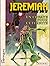 Un cobaye pour l'éternité (Jeremiah, #5)