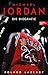 Michael Jordan. Die Biografie: Die Geschichte des größten Basketballspielers aller Zeiten (German Edition)