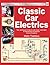 Classic Car Electrics by Martin Thaddeus