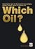Which Oil?: Choosing the ri...