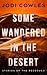 Some Wandered in the Desert: A Story of the Redeemed