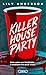 Killer house party