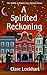 A Spirited Reckoning: A Paranormal Cozy Mystery Book 7 (Midlife is Murder Series)