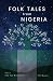 Folk Tales from Nigeria: Ti...