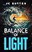 Balance of Light by JC Button