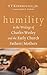 Humility in the Writings of...