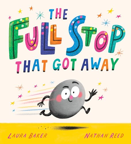 The Full Stop That Got Away (Kindle Edition)