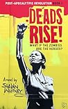Deads Rise!: What...