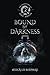 Bound By Darkness: The Adventures of Izzy Adams