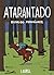 Atarantado (Spanish Edition)