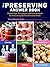 The Preserving Answer Book:...