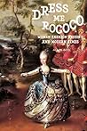 Dress Me Rococo by Alaya  Aifel
