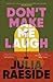 Don't Make Me Laugh