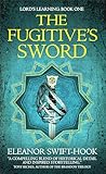The Fugitive's Sword