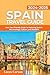 Spain Travel Guide 2024-202...