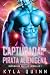 Capturada por el Pirata Alienígena (Destinados por las Estrellas nº 1) (Spanish Edition)