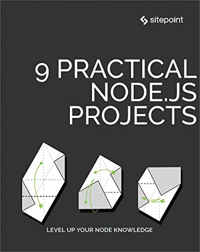 9 Practical Node.Js Projects (ebook)