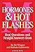 Hormones and Hot Flashes: R...