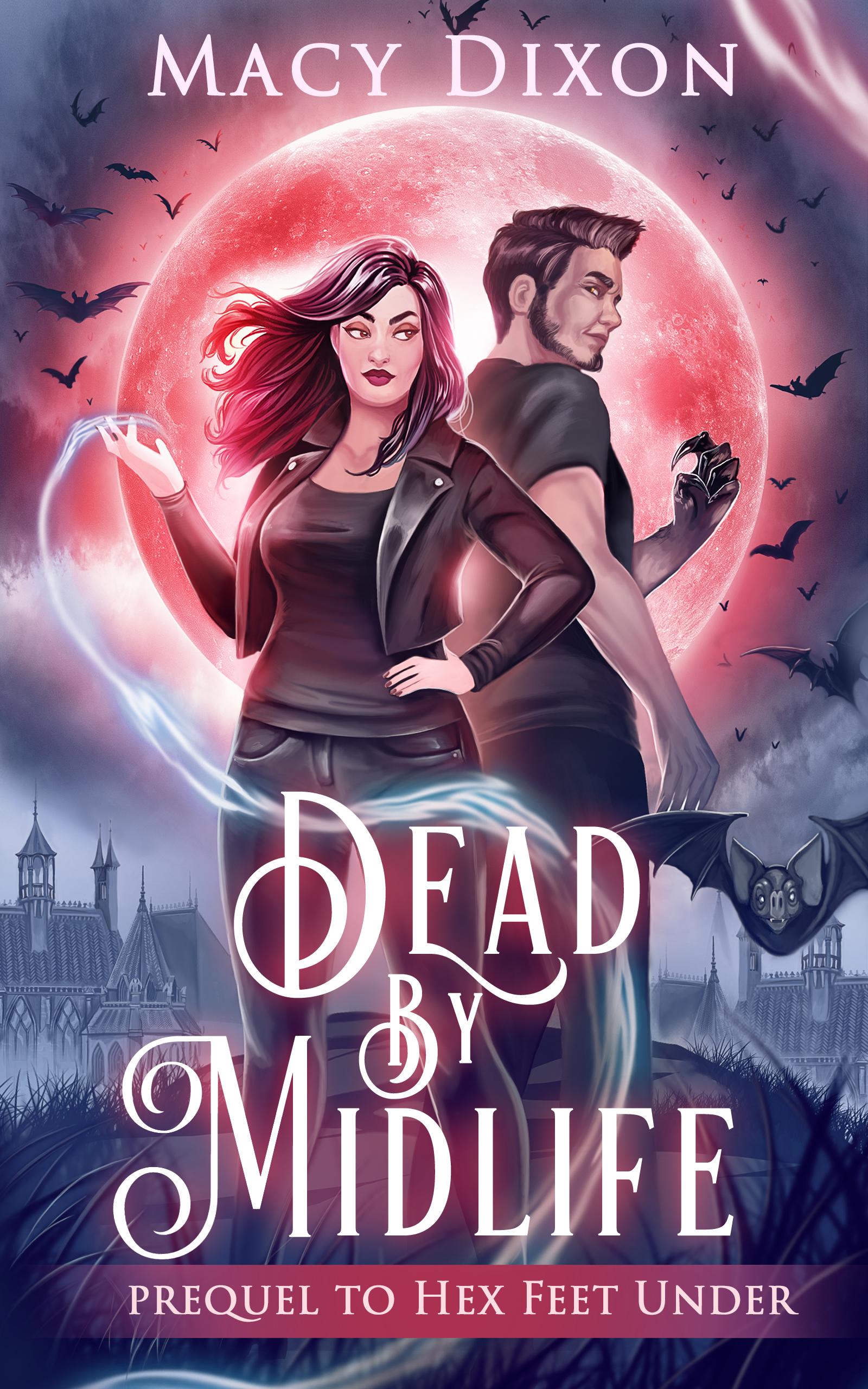 Dead By Midlife: (A Midlife Urban Fantasy Saga Prequel)