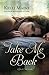 Take Me Back: A Give & Take Novella