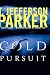 Cold Pursuit by T. Jefferson Parker Cold Pursuit by T. Jefferson Parker
