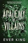 Academy of Villains by Ever King