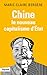 Chine: Le Nouveau Capitalis...