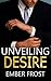 Unveiling Desire