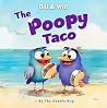 The Poopy Taco: A...