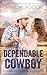 Dependable Cowboy (Cowboys of Duncan Ranch Book 1)