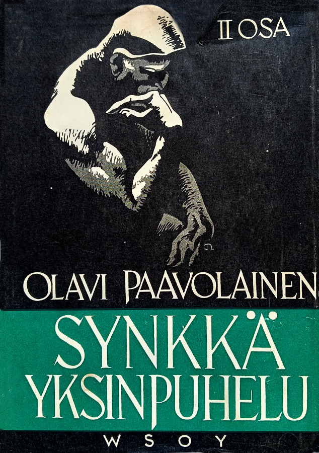 Synkkä Yksinpuhelu: päiväkirjan lehtiä vuosilta 1941-1944 Osa II