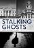 Stalking Ghosts (John Griff...