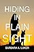 Hiding in Plain Sight