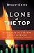 Alone at the Top: Is Our Idea of a Pastor Really Biblical?: Divine Design in the Leadership of the Church