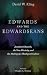 Edwards and the Edwardseans by David W. Kling