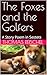 The Foxes and the Golfers by Thomas Reischel