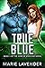 True Blue (Code of Endhivar...
