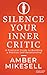 Silence Your Inner Critic: ...