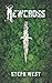 Newcross (The Newcross Trilogy, #1)