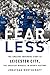 Fearless: The Amazing Under...