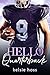 Hello Quarterback (Hello, #8)