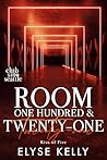 Room One Hundred & Twenty-One: Kiss of Fire