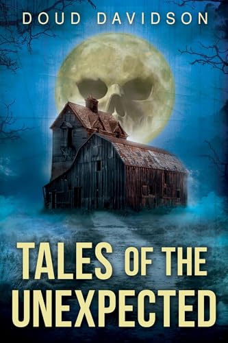 Tales of the Unexpected (Kindle Edition)