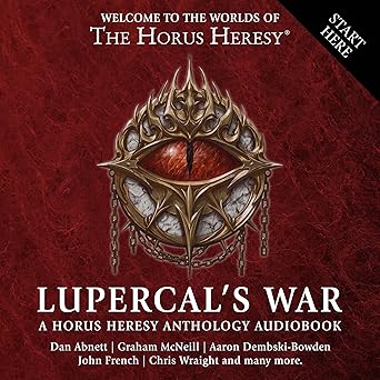 Lupercal's War (The Horus Heresy)