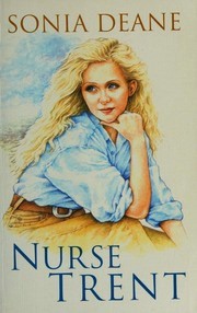 Sonia Deane - Nurse Trent