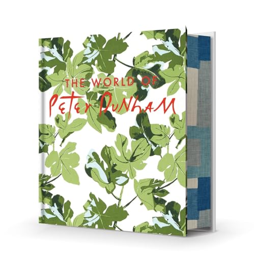 The World of Peter Dunham: Global Style from Paris to Hollywood―A-list interior designer's first book reveals his singular approach to colorful, pattern-filled interiors (Hardcover)