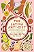 The Latina Anti-Diet: A Dietitian's Guide to Authentic Health that Celebrates Culture and Full-Flavor Living