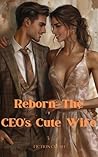 Reborn: The CEO's...