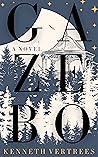 Gazebo: A Novel