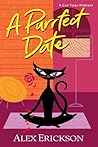 A Purrfect Date by Alex Erickson